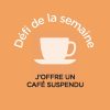CCPM_Défi_N°48_J_offre_un_café_suspendu_V